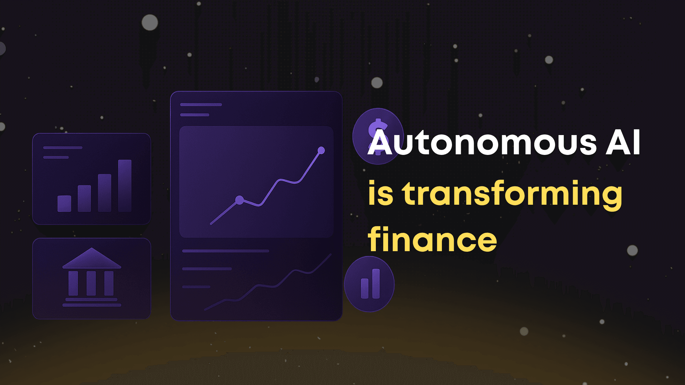 Autonomous AI Agents Transform Financial Services Operations